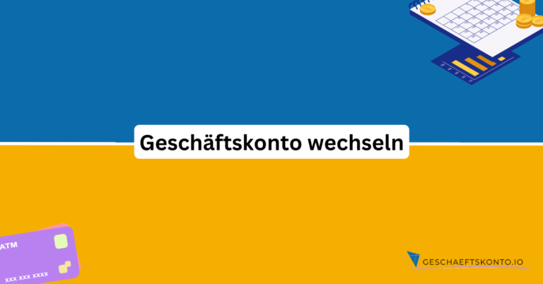 Geschäftskonto Pflicht im Test & Vergleich 2023