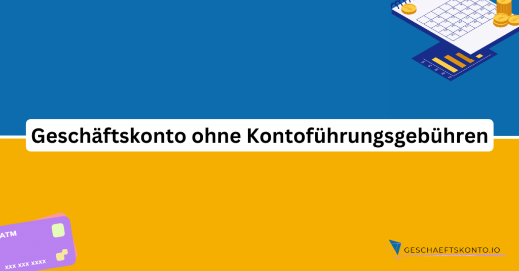 Geschäftskonto Für UG Und GmbH Im Test & Vergleich 2023