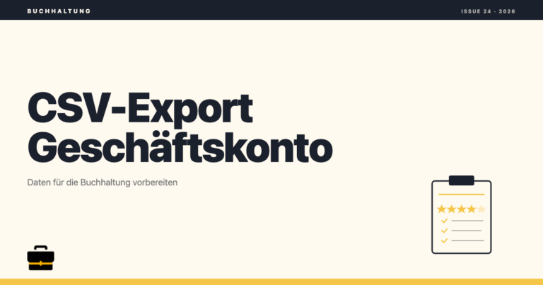 CSV-Export Geschäftskonto: So bereitest du Daten für die Buchhaltung vor