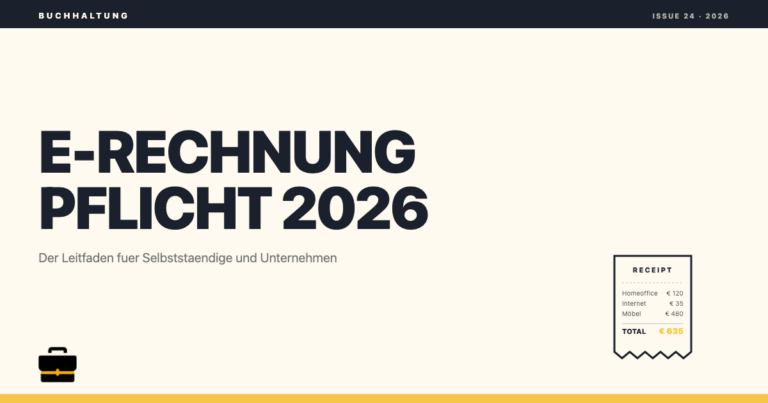 E-Rechnung Pflicht 2026: Der Komplettguide fuer Selbststaendige und Unternehmen