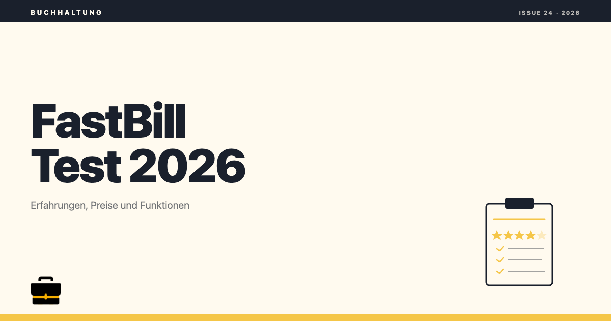 geschaeftskonto.io: FastBill Test 2026: Erfahrungen, Preise und Funktionen