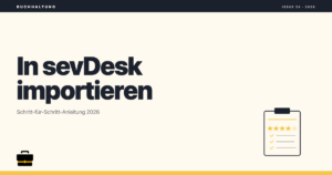 Geschäftskonto in sevDesk importieren: Schritt-für-Schritt-Anleitung (2026)