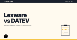 Lexware vs DATEV: Wer gewinnt für Selbstständige?