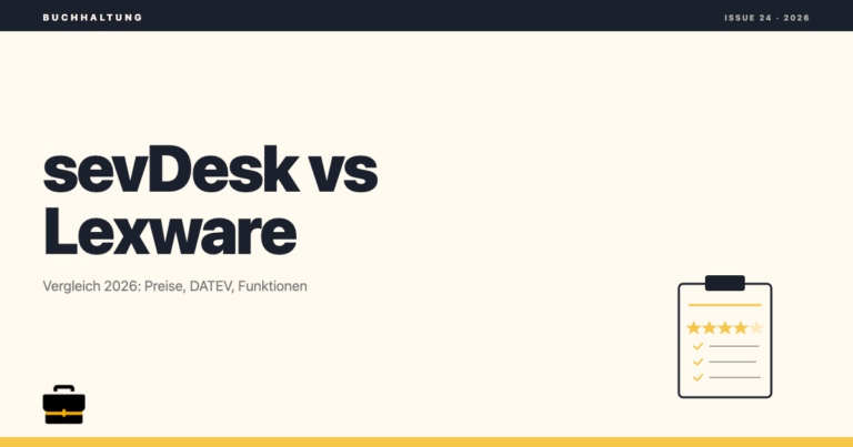 sevDesk vs Lexware Office: Welche Buchhaltung passt 2026?