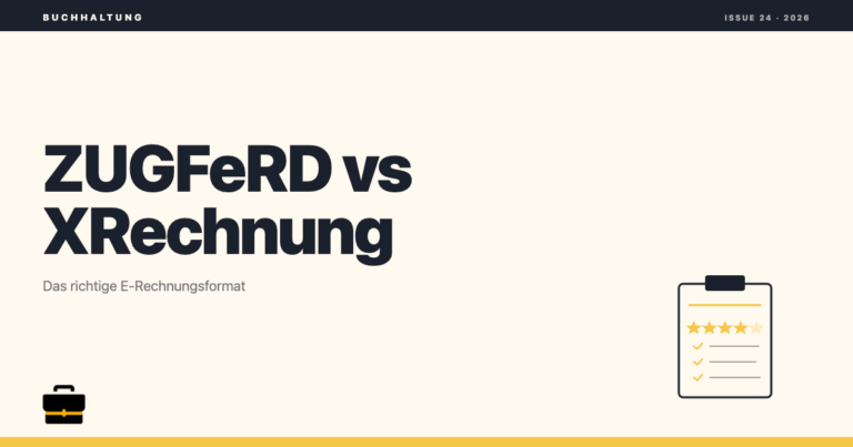 ZUGFeRD vs XRechnung: Welches E-Rechnungs-Format wann?