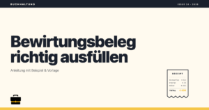 Bewirtungsbeleg richtig ausfüllen: Anleitung mit Beispiel