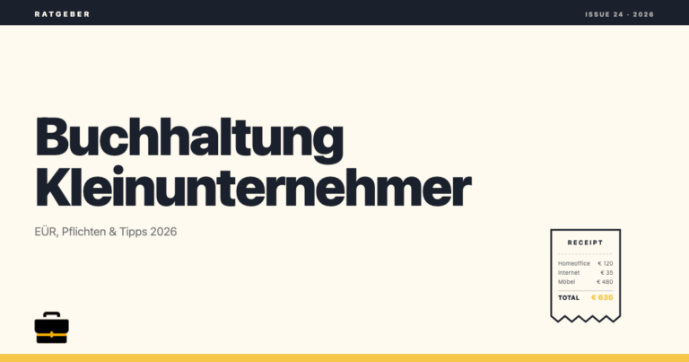 Buchhaltung für Kleinunternehmer: So bleibt es einfach