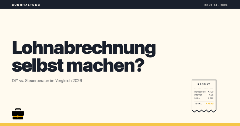 Lohnabrechnung selbst machen oder Steuerberater? Schritt-für-Schritt-Vergleich 2026
