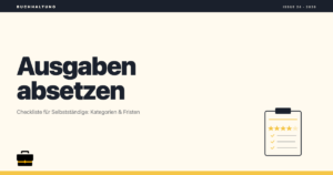 Betriebsausgaben absetzen: Checkliste für Selbstständige